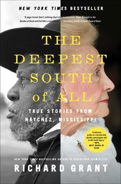 portada The Deepest South of All: True Stories From Natchez, Mississippi (en Inglés)
