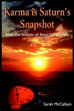 portada karma is saturn's snapshot: signs and seasons of beautiful sky eyes (en Inglés)