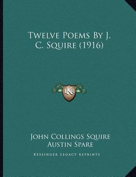 portada twelve poems by j. c. squire (1916)