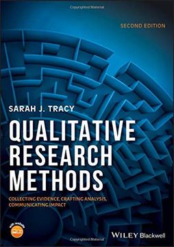 portada Qualitative Research Methods: Collecting Evidence, Crafting Analysis, Communicating Impact 