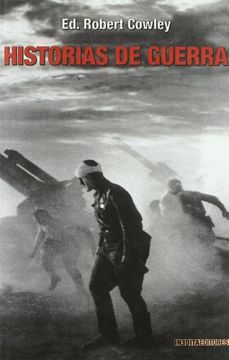 Historias de Guerra (Historia Inedita)