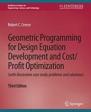portada Geometric Programming for Design Equation Development and Cost/Profit Optimization (with Illustrative Case Study Problems and Solutions), Third Editio (in English)