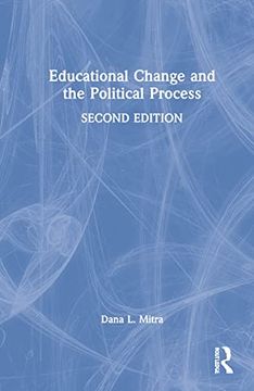 portada Educational Change and the Political Process 