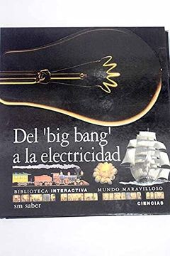 portada Del big ban a la Electricidad