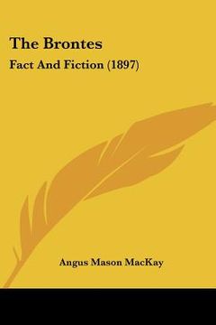 portada the brontes: fact and fiction (1897) (en Inglés)