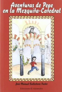 portada Aventuras de Pepe en la mezquita-catedral (in Spanish)