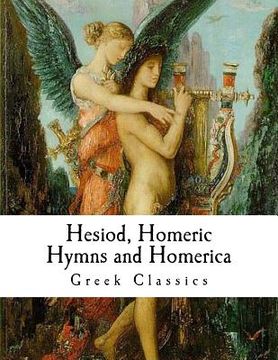 portada Hesiod, Homeric Hymns and Homerica: Homer