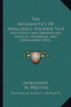 portada the argonautics of apollonius rhodius v3-4: with notes and observations, critical, historical, and explanatory (1811) (en Inglés)