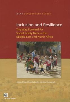 portada inclusion and resilience: the way forward for social safety nets in the middle east and north africa