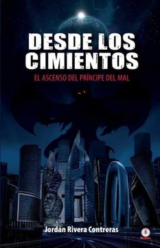 portada Desde los Cimientos: El Ascenso del Príncipe del mal (in Spanish)