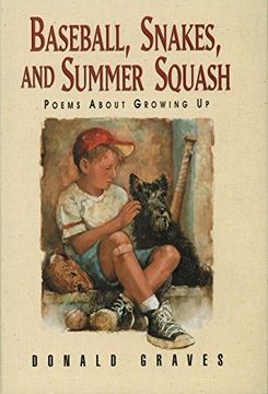 portada Baseball, Snakes, and Summer Squash: Poems About Growing up 