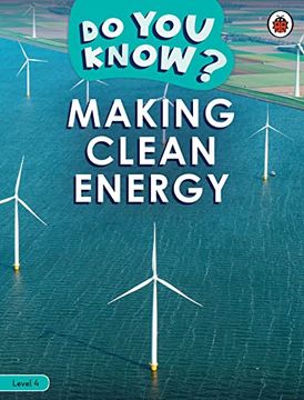 portada Do you Know? Level 4 - Making Clean Energy (in English)