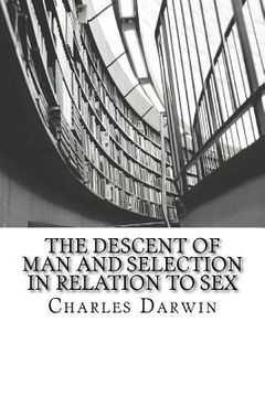 portada The Descent of Man and Selection in Relation to Sex (en Inglés)