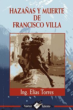 portada Hazanas y Muerte de Pancho Villa (Spanish Edition)
