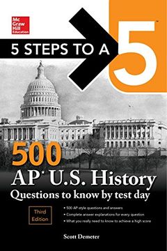 portada 5 Steps to a 5: 500 ap us History Questions to Know by Test Day, Third Edition (Mcgraw Hill Education 5 Steps to a 5) (en Inglés)