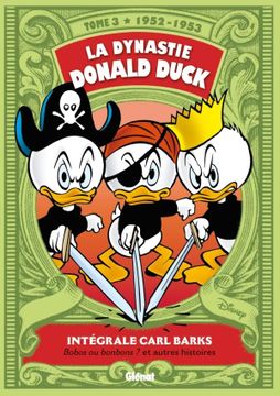 portada La Dynastie Donald Duck - Tome 03: 1952 (en Francés)