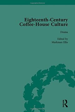 portada Eighteenth-Century Coffee-House Culture, vol 3 (Volume 1)