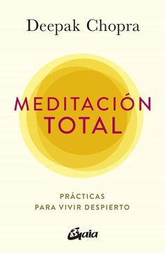 portada Meditación Total: Prácticas Para Vivir Despierto (in Spanish)