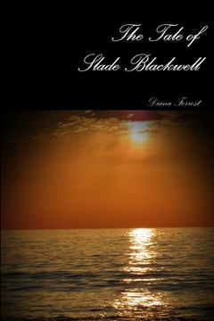 portada The Tale Of Slade Blackwell (en Inglés)