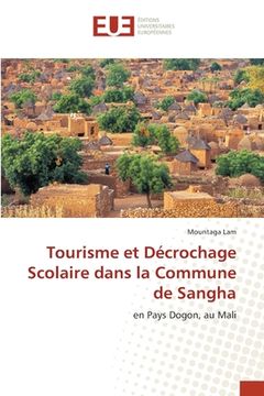 portada Tourisme et Décrochage Scolaire dans la Commune de Sangha (en Francés)