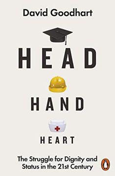 portada Head Hand Heart: The Struggle for Dignity and Status in the 21St Century (en Inglés)