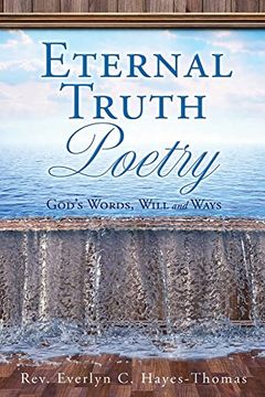 portada Eternal Truth Poetry: God's Words, Will and Ways (en Inglés)