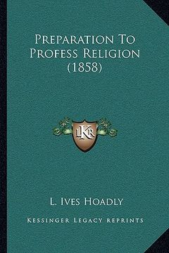 portada preparation to profess religion (1858) (in English)