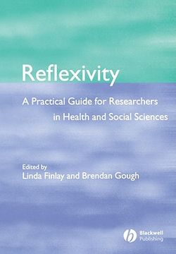 portada reflexivity: a practical guide for researchers in health and social sciences (in English)