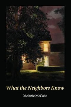 portada What the Neighbors Know (in English)