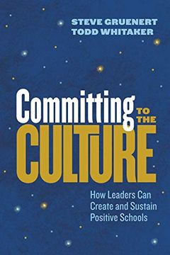 portada Committing to the Culture: How Leaders can Create and Sustain Positive Schools 
