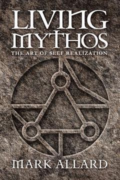 portada Living Mythos: The Art of Self-Realization