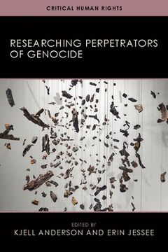 portada Researching Perpetrators of Genocide (Critical Human Rights) (en Inglés)
