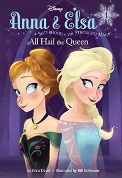 portada Anna & Elsa #1: All Hail the Queen (Disney Frozen) (a Stepping Stone Book(Tm)) 