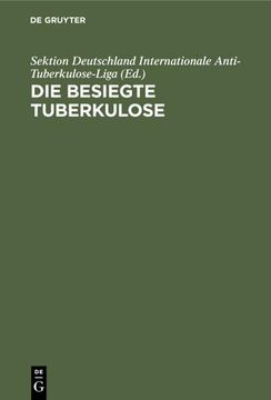 portada Die Besiegte Tuberkulose (in German)