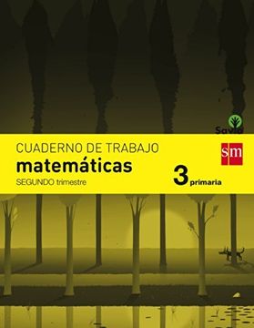 portada Cuaderno de matemáticas. 3 Primaria, 2 Trimestre. Savia (in Spanish)