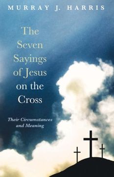 portada The Seven Sayings of Jesus on the Cross (en Inglés)