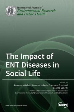 portada The Impact of ENT Diseases in Social Life (en Inglés)