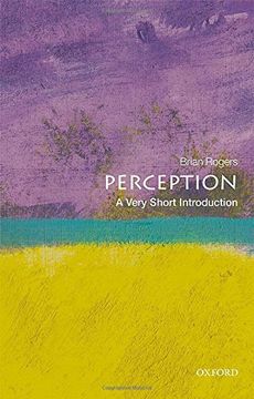 portada Perception: A Very Short Introduction (Very Short Introductions) (en Inglés)