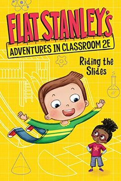 portada Flat Stanley's Adventures in Classroom 2e #2: Riding the Slides (en Inglés)