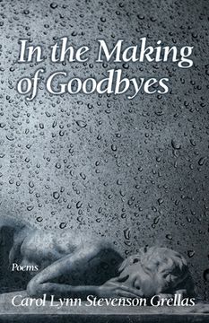 portada In the Making of Goodbyes (en Inglés)