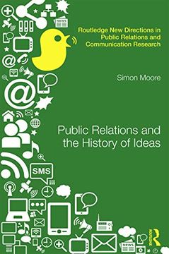 portada Public Relations and the History of Ideas (Routledge new Directions in pr & Communication Research) (en Inglés)