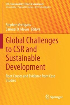 portada Global Challenges to Csr and Sustainable Development: Root Causes and Evidence from Case Studies