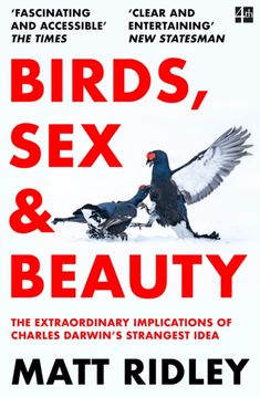 portada Birds, Sex and Beauty. The Extraordinary Implications of Charles Darwin’s Strangest Idea