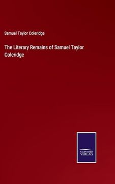 portada The Literary Remains of Samuel Taylor Coleridge