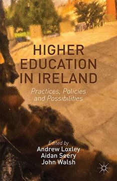 portada Higher Education in Ireland: Practices, Policies and Possibilities
