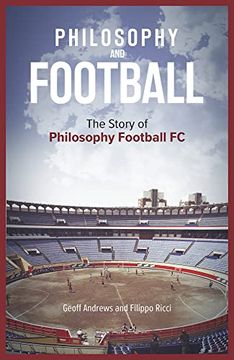 portada Philosophy and Football: The Pffc Story (en Inglés)