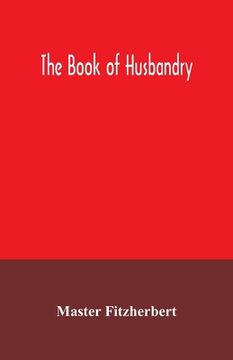 portada The book of husbandry (en Inglés)