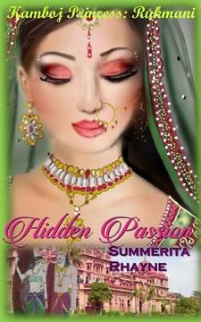 portada Hidden Passion: Kamboj Princess Rukmani (en Inglés)