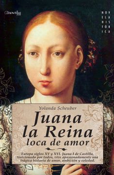 portada Juana la Reina, Loca de Amor (in Spanish)