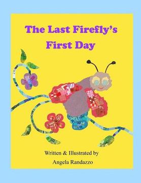 portada The Last Firefly's First Day (en Inglés)
